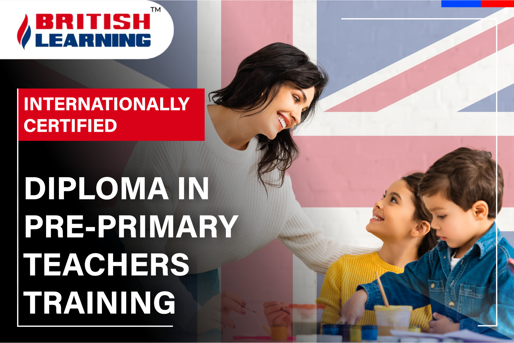 Diploma In Pre Primary <br>Teachers Training Course